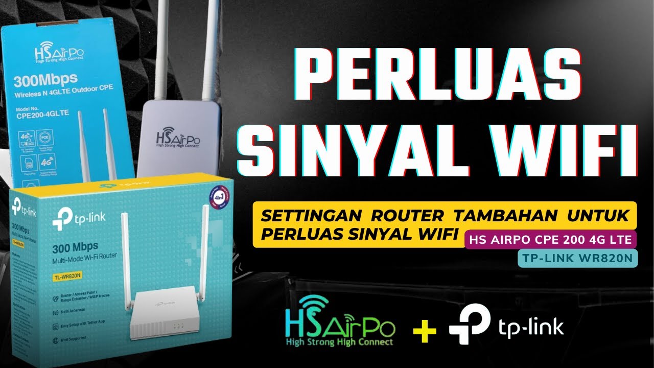 Menambah Jangkauan WIFI HSAIRPO CPE200 Dengan Router Access Point Tambahan