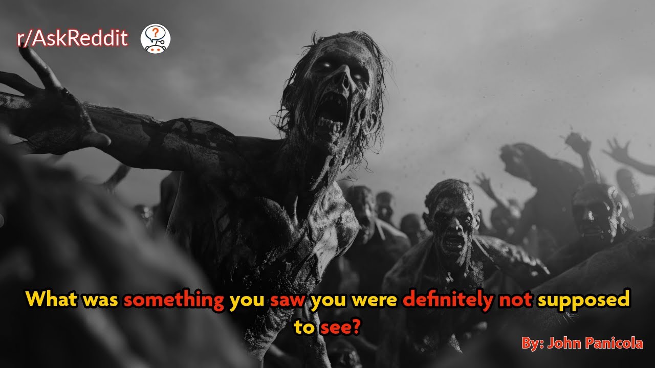 [SERIOUS] What was something you saw you were definitely not supposed to see?