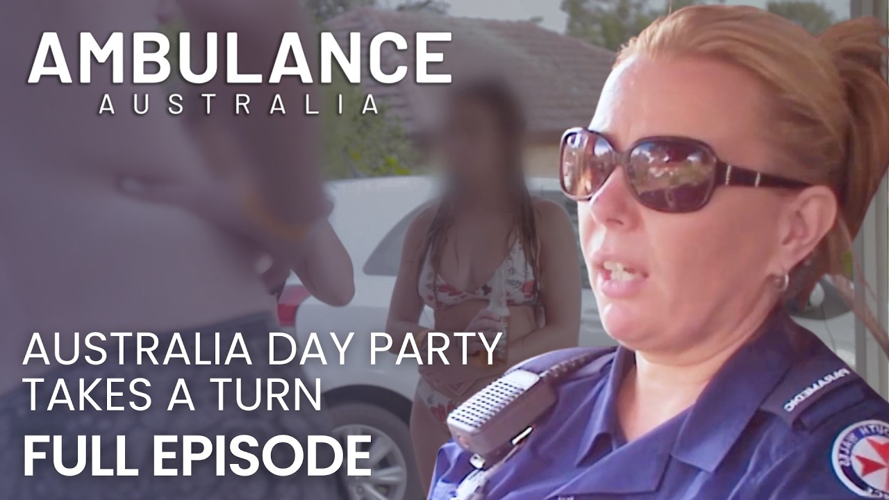 Celebrations turn in to CHAOS☀️🍺 | S2 Ep8 | Ambulance Australia | Full Episode