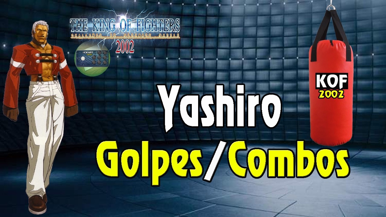 Aprenda como fazer combos e golpes do Yashiro Nanakase no The King of Fighters 2002