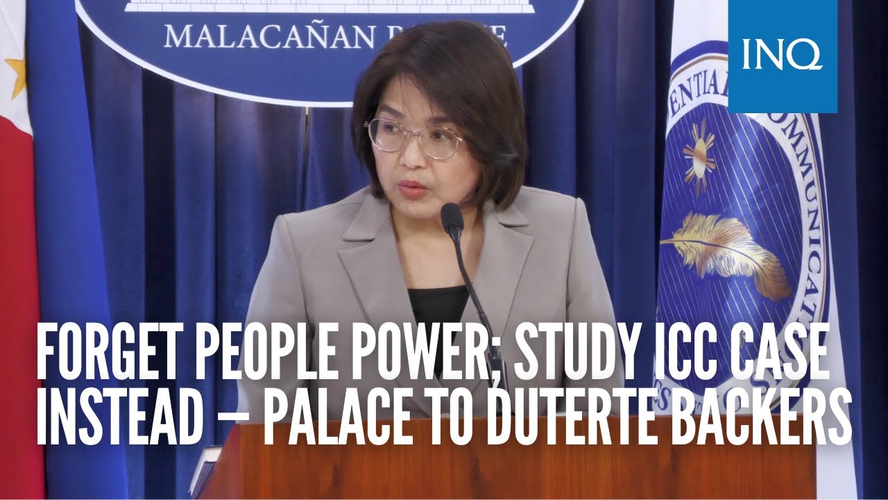 Forget people power; study ICC case instead — Palace to Duterte backers