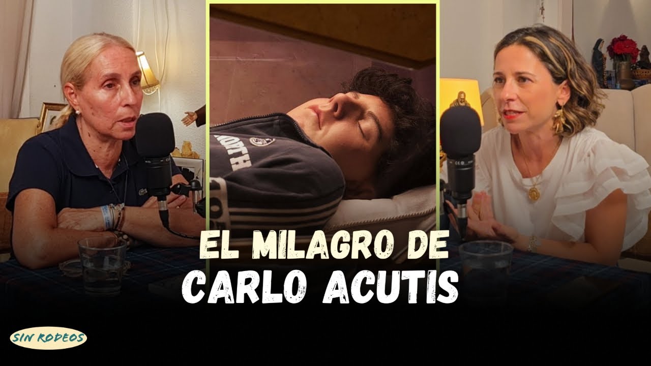 SIN RODEOS 89: EL MILAGRO DE CARLO ACUTIS