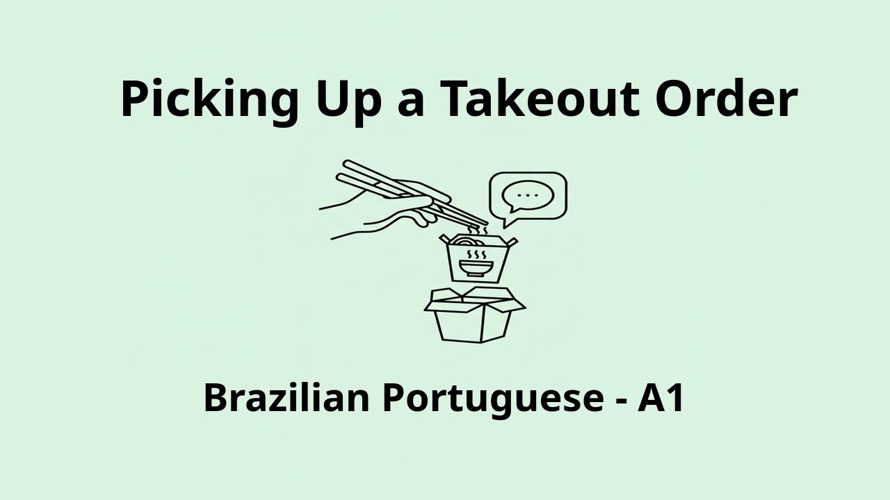Picking Up a Takeout Order | Brazilian Portuguese A1 Listening Practice