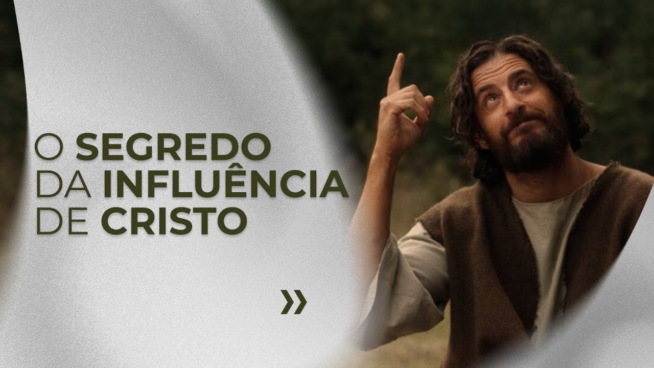 O Segredo da Influência de Cristo // Willy Sandro