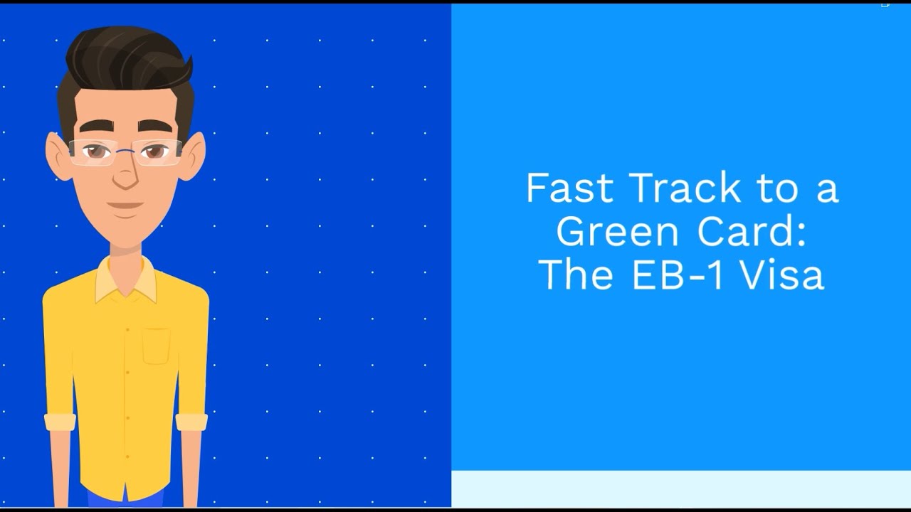 Fast Track to a Green Card - The EB-1 Visa