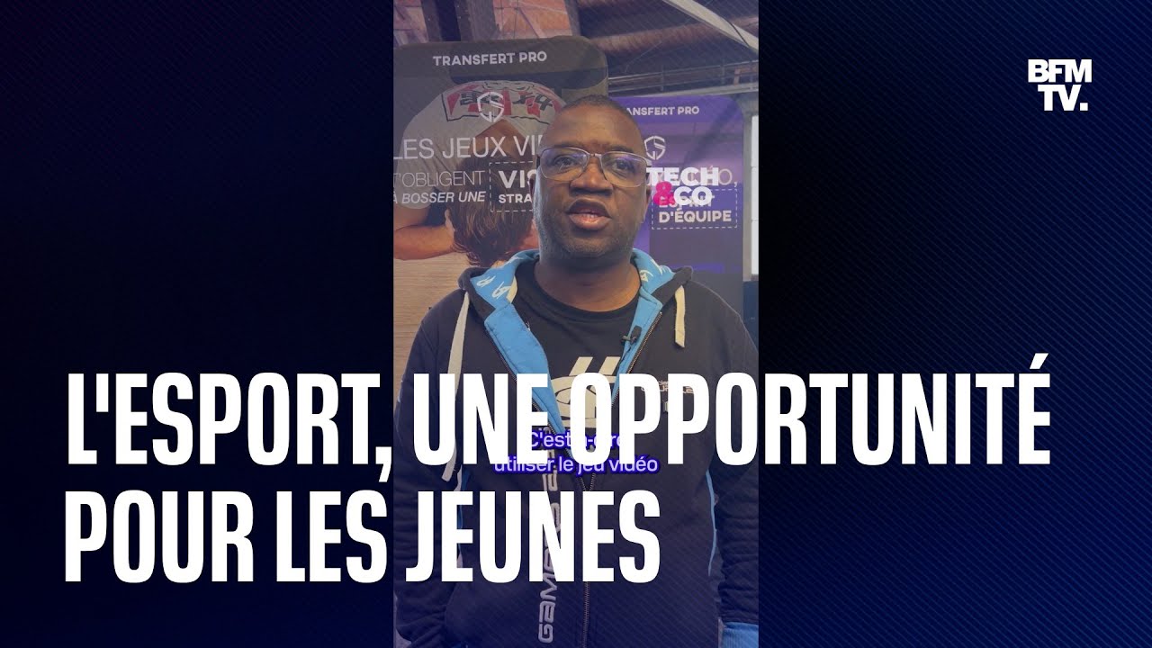 &ldquo;L&rsquo;esport est une opportunit&eacute; pour les jeunes&rdquo;