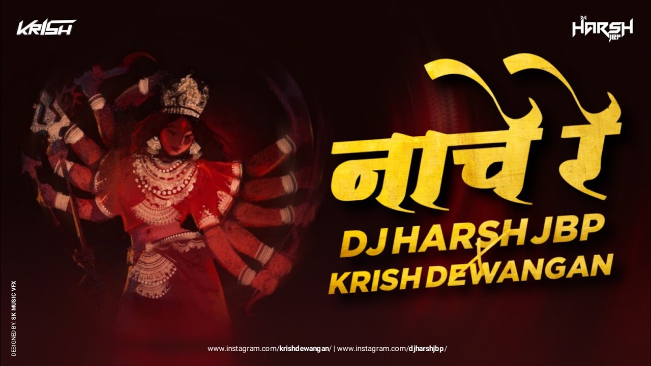 Nache | Re Khappar | Wali | 150Remix | Dj Harsh Jbp | Krish Dewangan