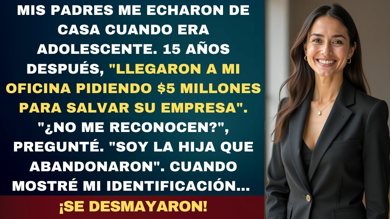 Mis Padres Me Abandonaron por $5 Millones, Pero No Sabían Que Era La Nueva CEO de la Empresa