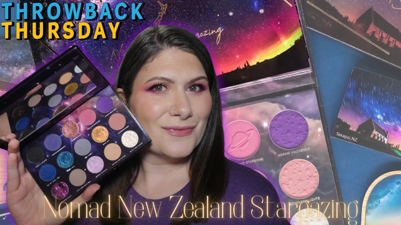 THROWBACK THURSDAY WITH THE NOMAD COSMETICS NEW ZEALAND STARGAZING PALETTE