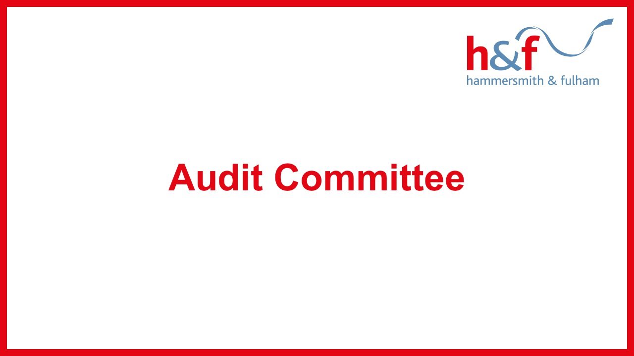 H&F Audit Committee | 16 March 2026