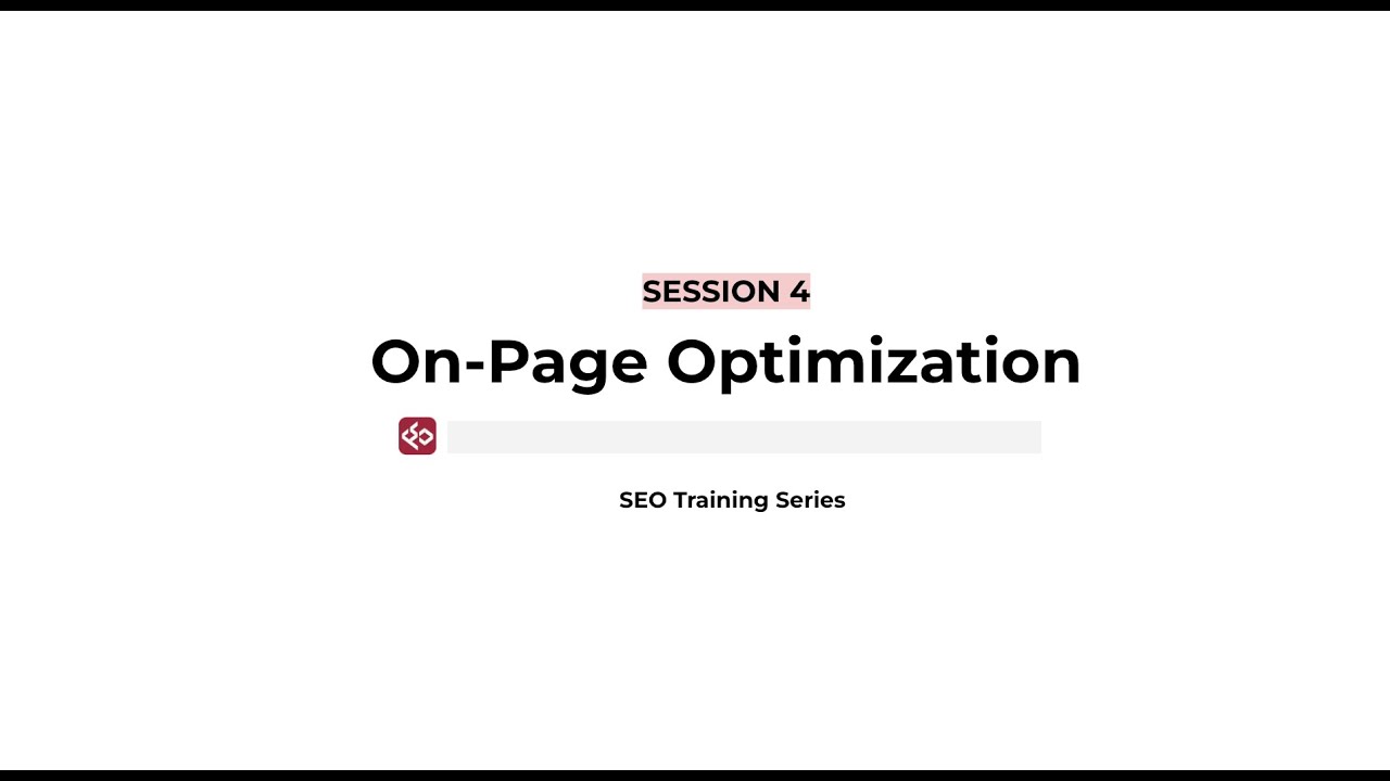 SEO Training Session #4   OnPage Optimization