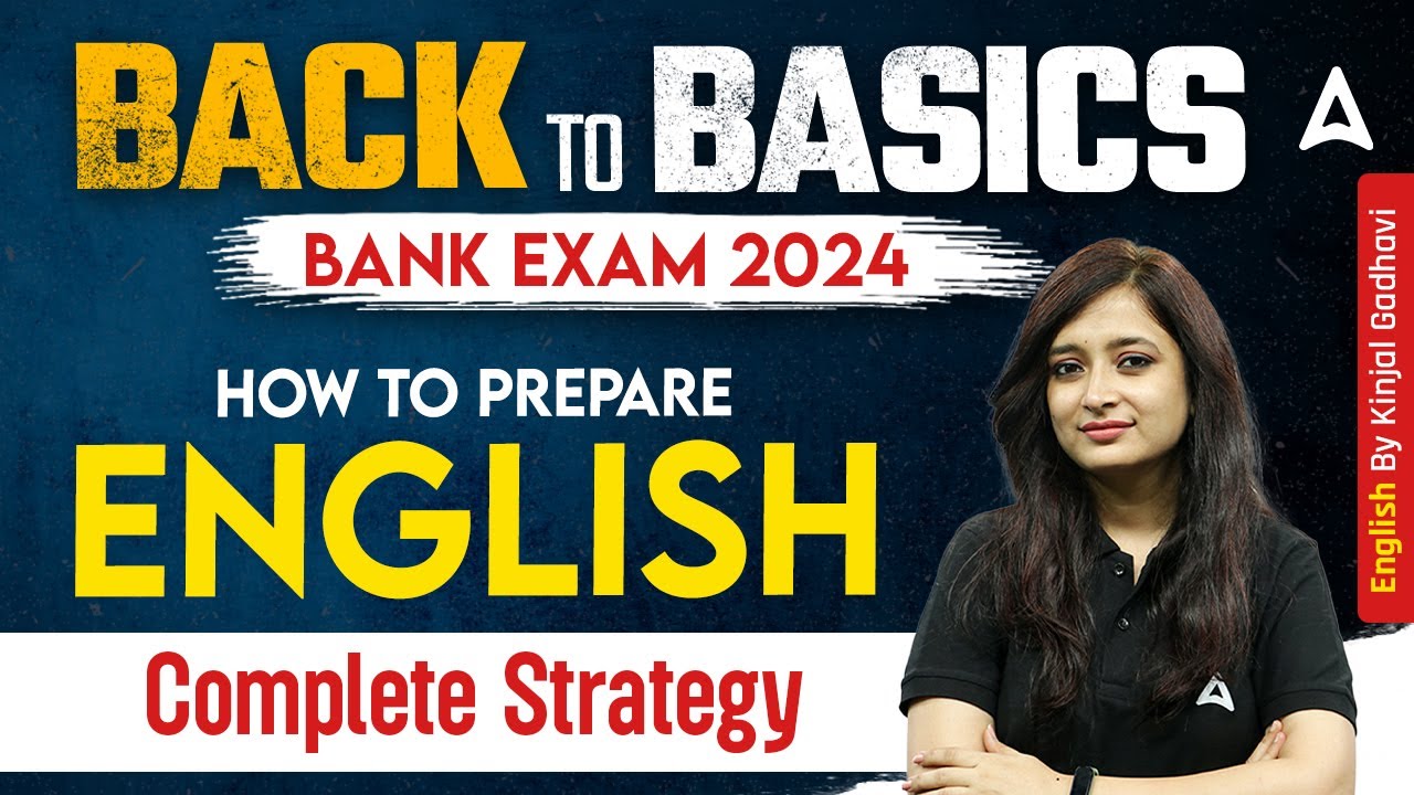 Bank Exam 2024 | Complete English Preparation Strategy - Zero to Hero English by Kinjal Gadhavi