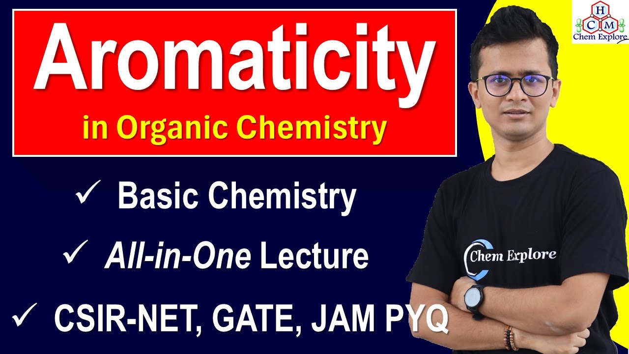 The Complete Aromaticity in Organic Chemistry | Aromatic, Anti-Aromatic, Non-Aromatic, Huckel Rule