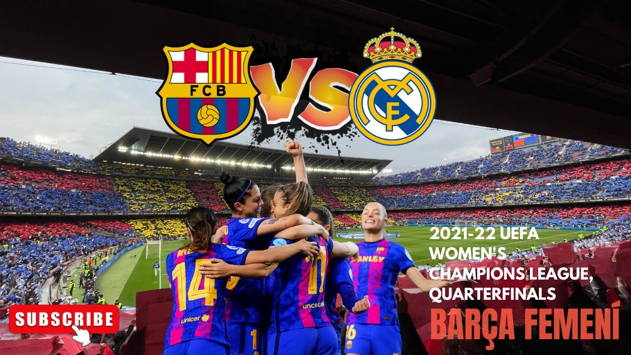 UEFA Women’s Champions League 2021–22 – Quarter-Finals