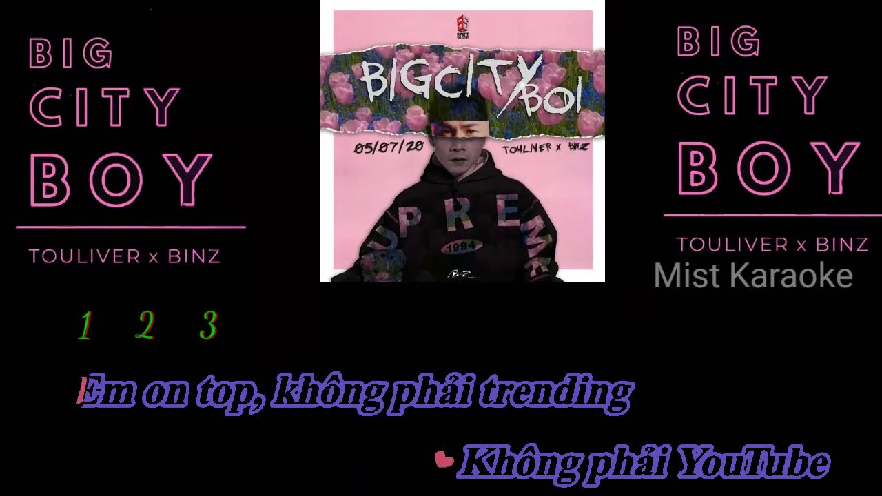 KARAOKE | BIG CITY BOI | BINZ x TOULIVER (Tone Nam)