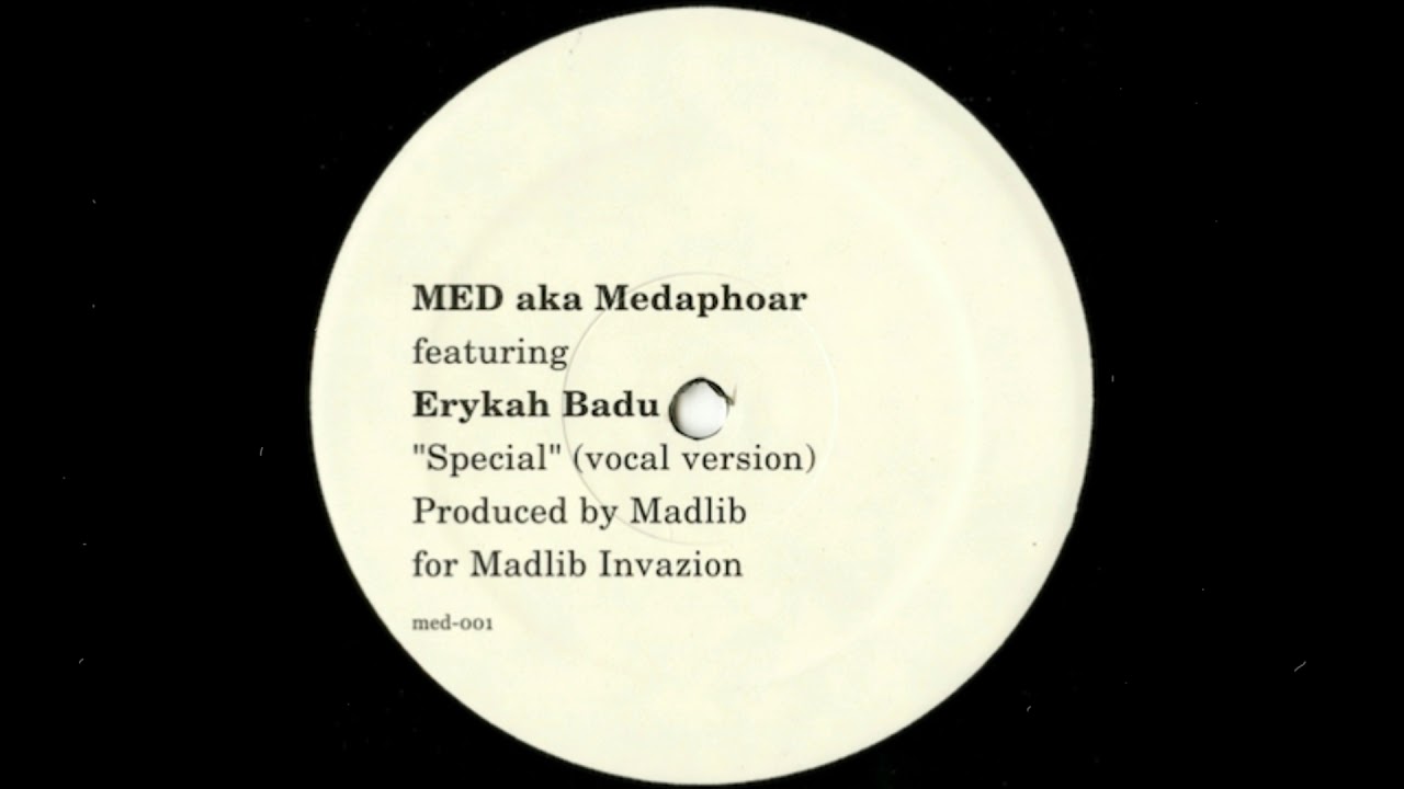 MED aka Medaphoar – Special (ft. Erykah Badu) (pro. Madlib)