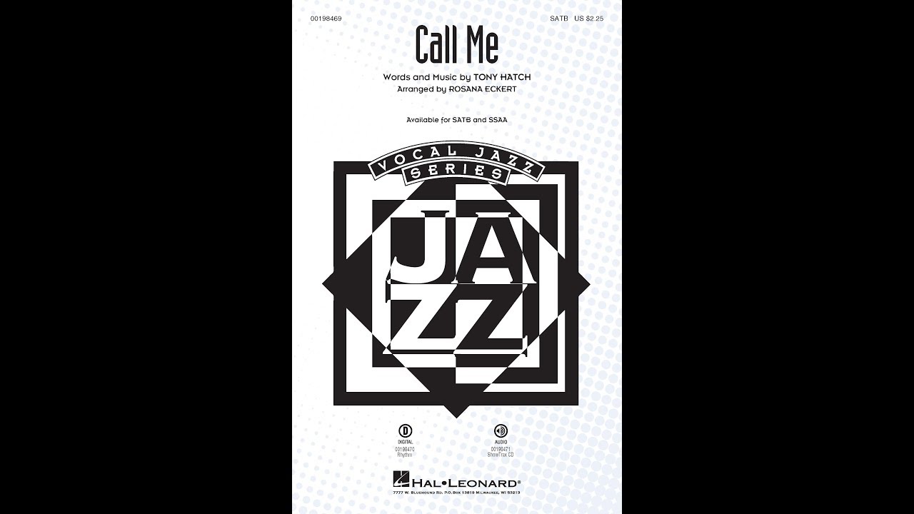 Call Me (SATB Choir) - Arranged by Rosana Eckert