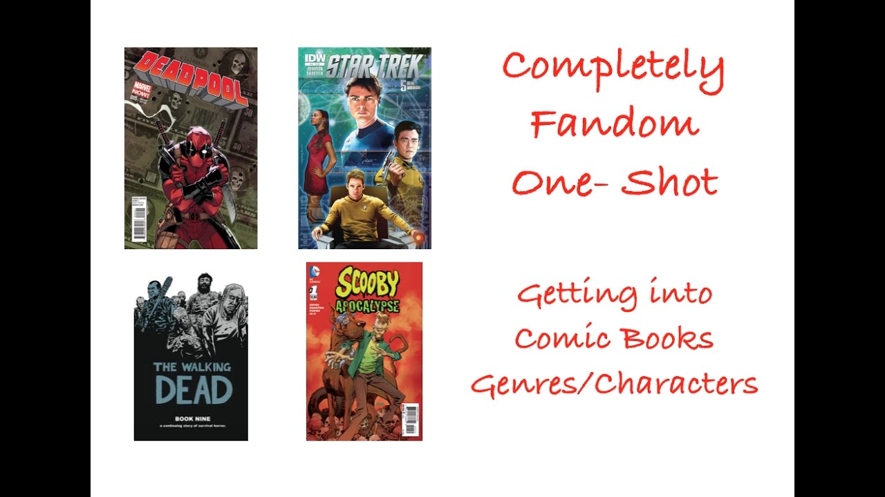 One Shot: Getting into Comic Books Genres/Characters