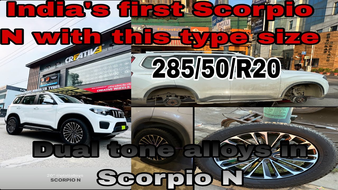 India's 1st Scorpio N with this tyre size 285/50/R20 installed without any spacers||Kuldeep.Vijayran