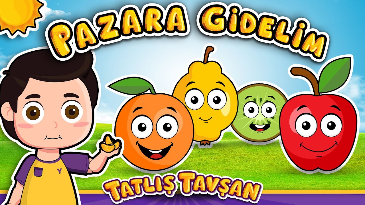 Pazara Gidelim · Mandalina Portakal Limon Üzüm Elma Şip Şap Şop · 3 Şarkı Bir Arada · Tatlış Tavşan