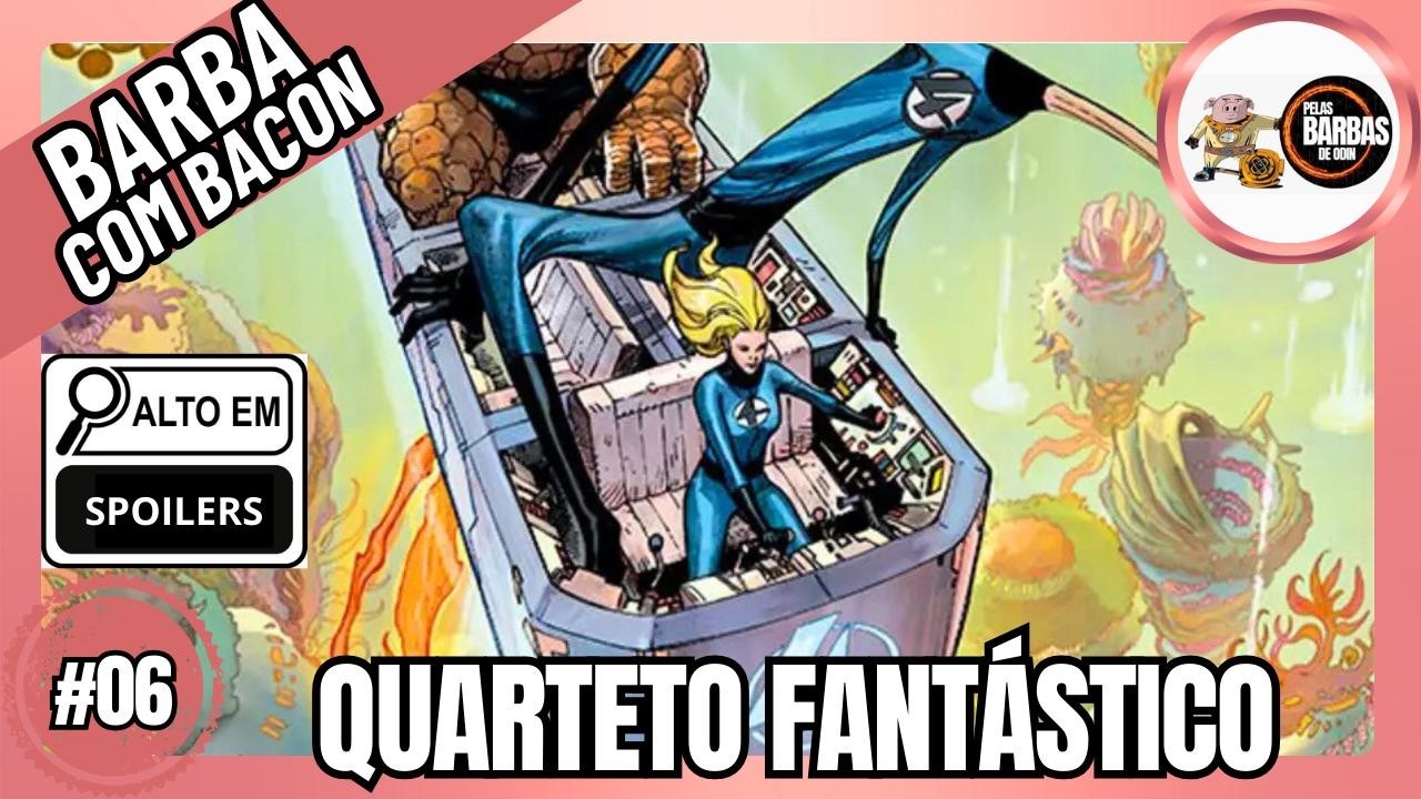 Quarteto Fantástico de Ryan North - Barba com Bacon 006