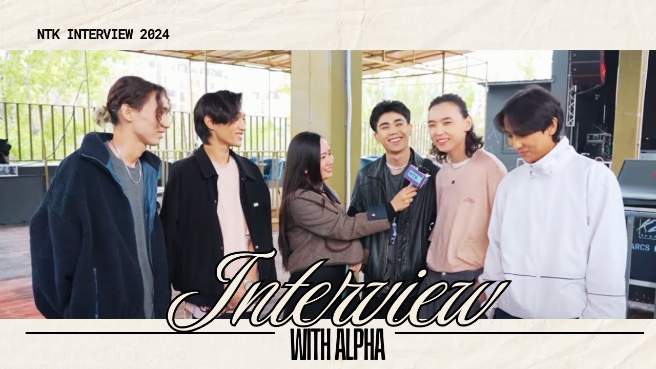 [ENG SUB] Alpha's interview with NTK in 2024