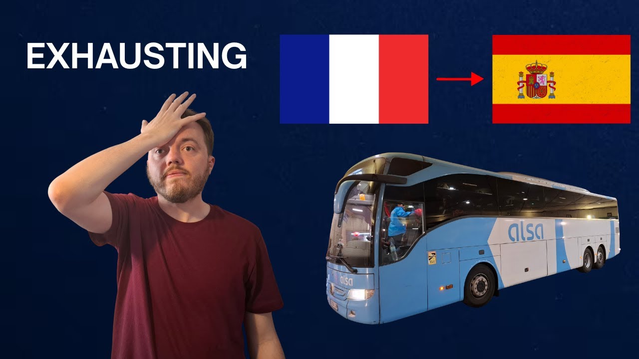 Stressful! I Took The 14 Hour, Alsa Coach from Paris To Spain