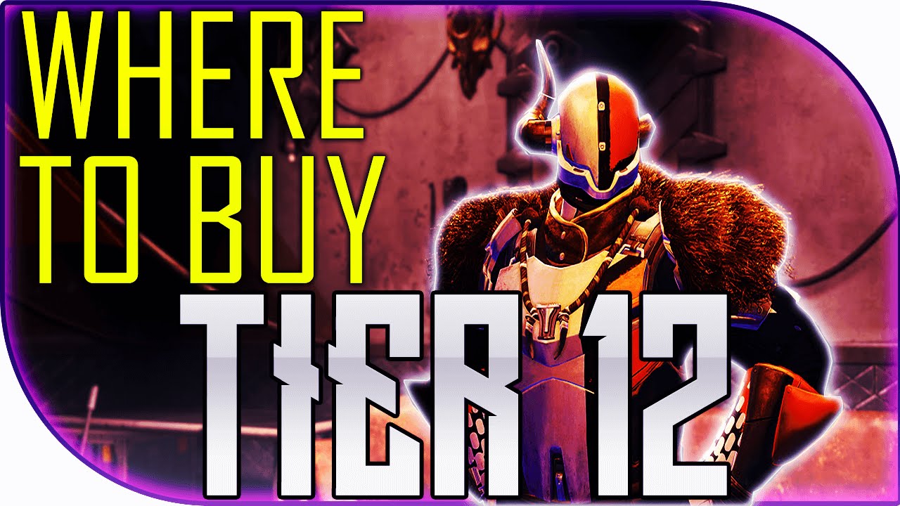 Destiny Where To Buy TIER 12 GEAR Warlock Hunter Titan How To Get Tier 12 Gear