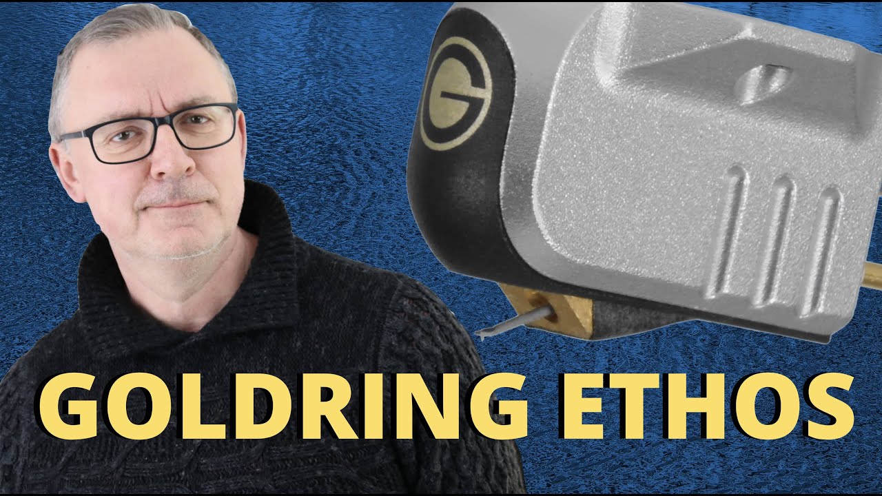 Goldring Ethos Moving Coil Cartridge Review: top-of-the-range for £895