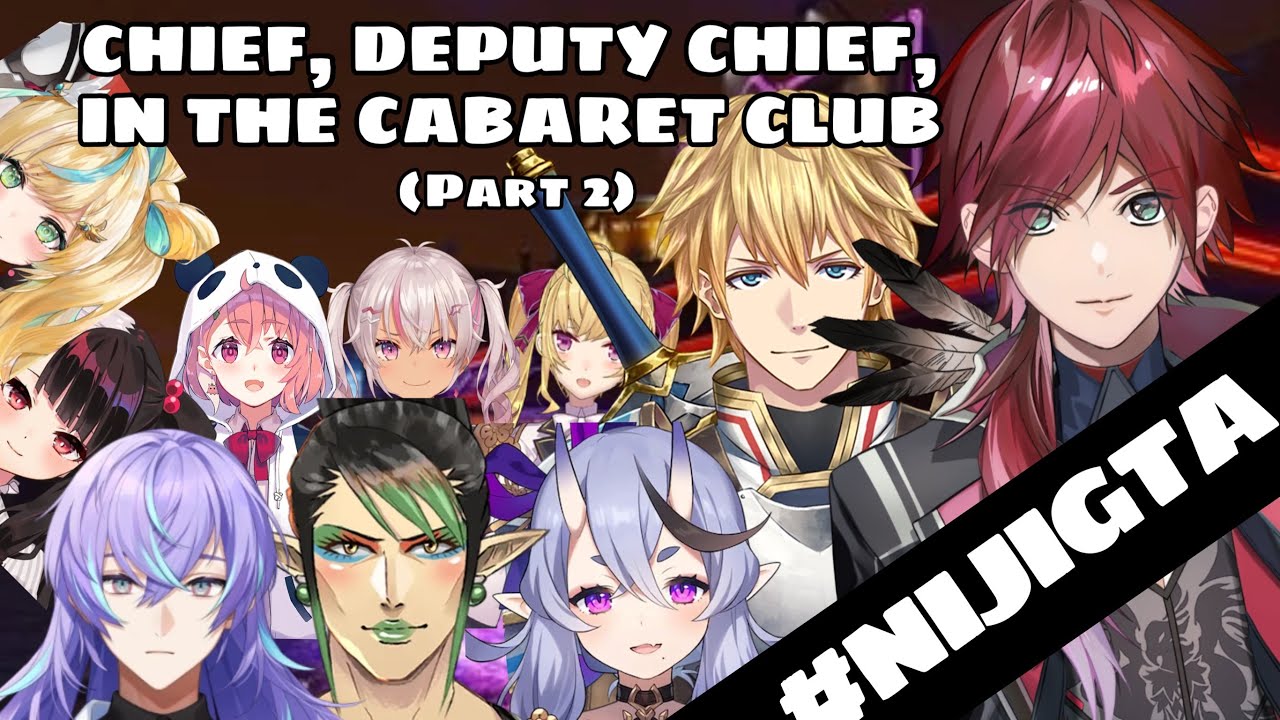 Chief, Deputy Chief, In the Cabaret Club - Part 2 (NIJISANJI/NijiGTA/Lauren Iroas) [ENG SUB]
