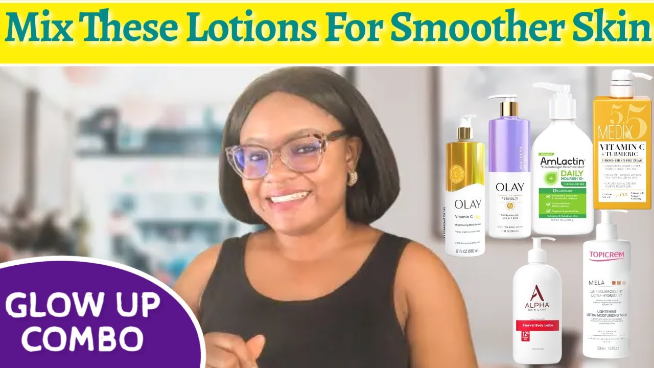 3 BEST Body Lotion Combos for Glowing Skin - Best Body LotionsTo Mix For A Radiant Skin