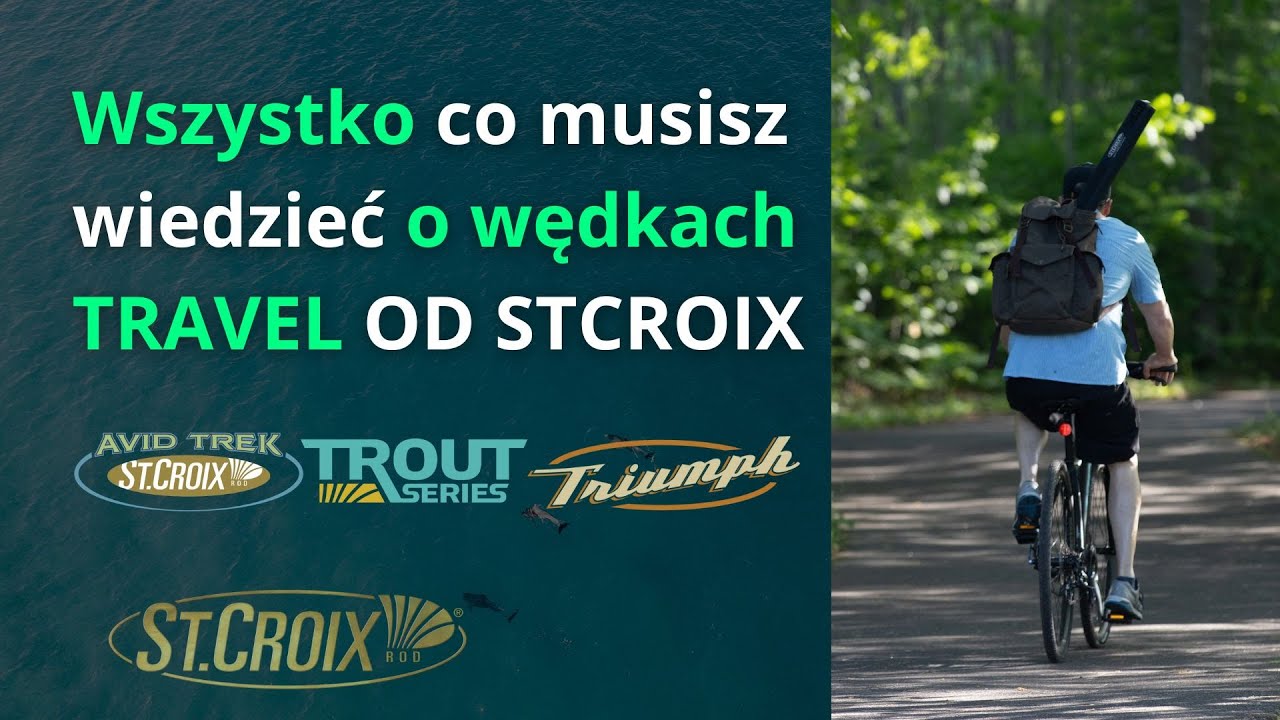 Wszystko co musisz wiedzieć o wędkach TRAVEL