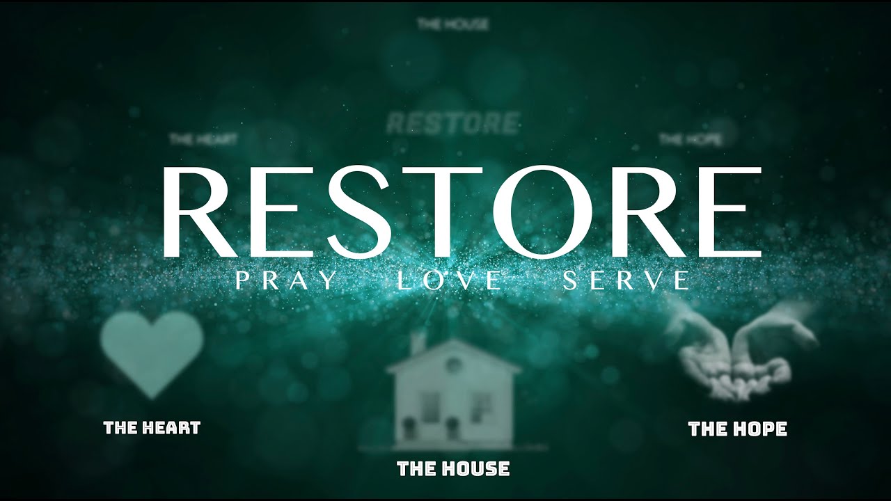 Restore the Heart -Part 4 (Pastor Trevor Kinlock)