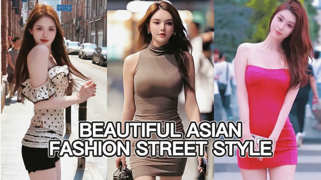 TOP Beautiful Chinese Girl | Chinese Street Fashion eps.65