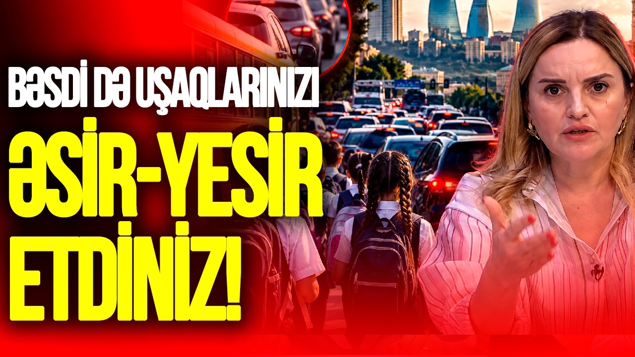 &ldquo;Bəsdi də uşaqlarınızı Bakı tıxaclarında ƏSİR-YESİR etdiniz!&rdquo; Aparıcıdan ƏSƏBİ &Ccedil;IXIŞ