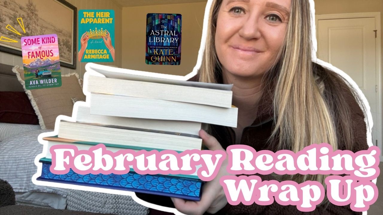 Let's talk about all the books I read in February | 6 book reviews | NEW Monthly Reading Wrap Up