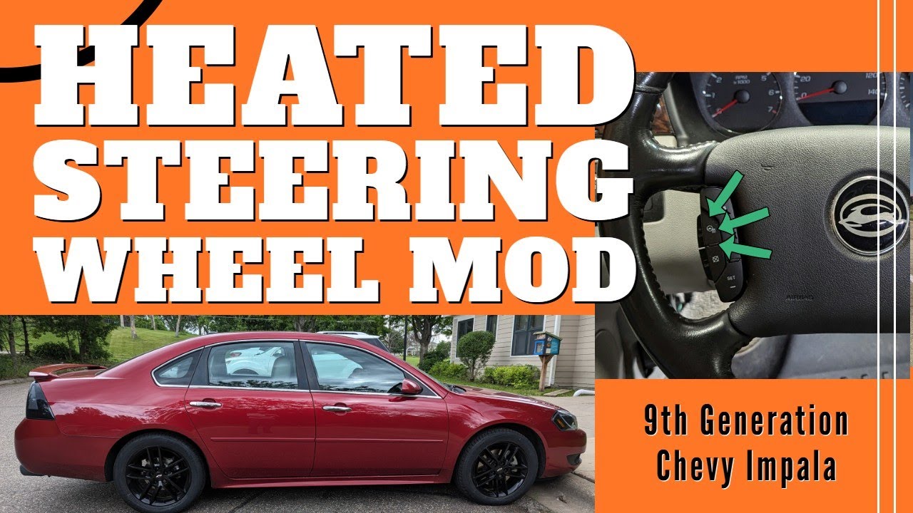 How to Install a Heated Steering Wheel in a 9th Gen Chev Impala (06-13 Impala, 14-16 Impala Limited)