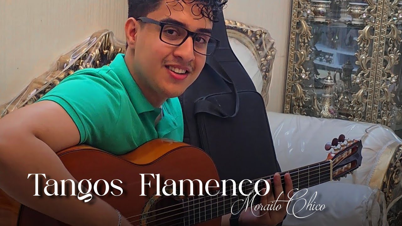Tangos Flamenco - Moraito Chico