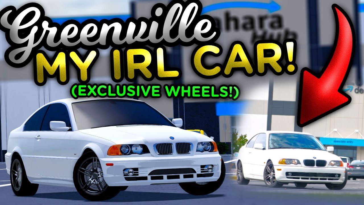 GREENVILLE ADDED MY BMW E46 IN REAL LIFE! (AND EXCLUSIVE LGSPLASH WHEELS!) | Greenville ROBLOX