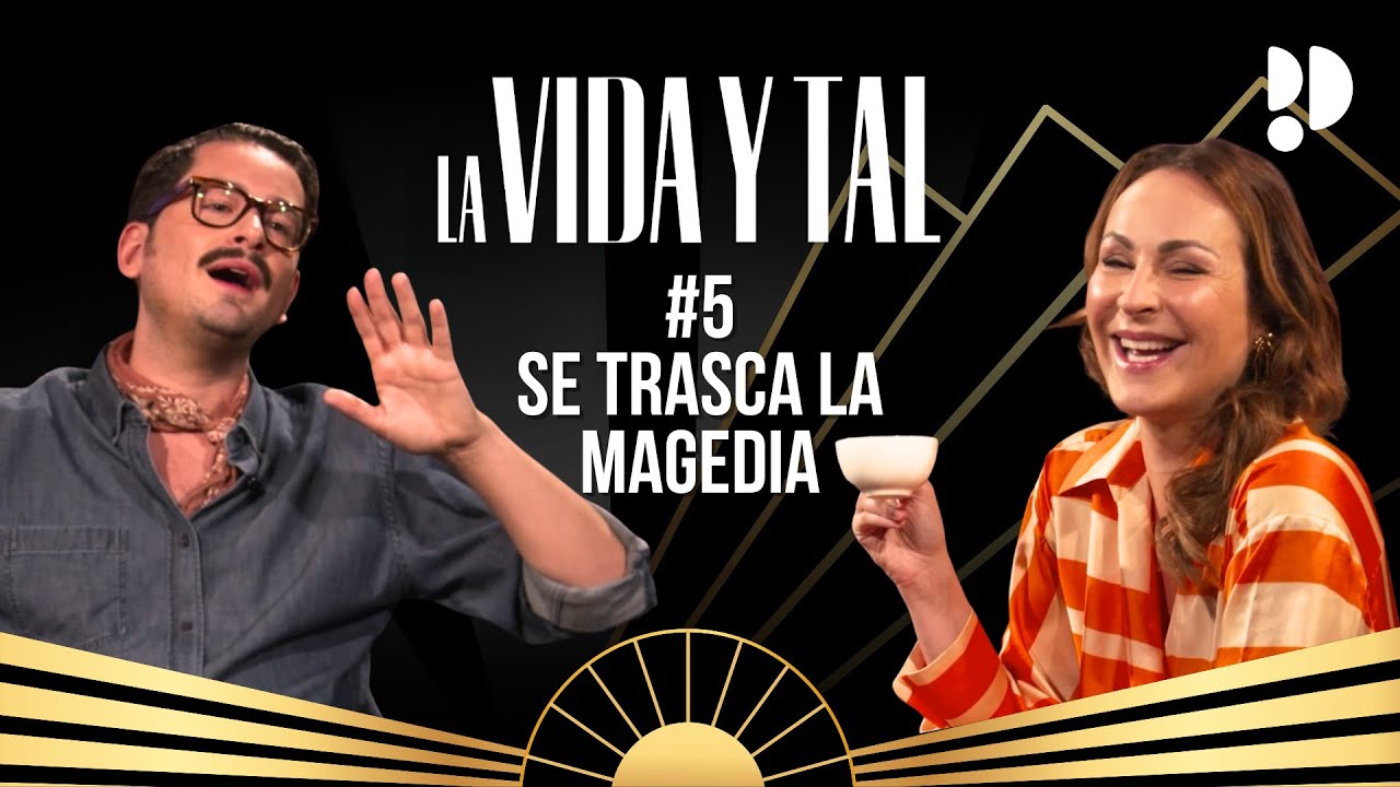 Se TRASCA la MAGEDIA | La VIDA y TAL con ANA MILÁN y SEBAS GALLEGO | EPISODIO COMPLETO 1x05