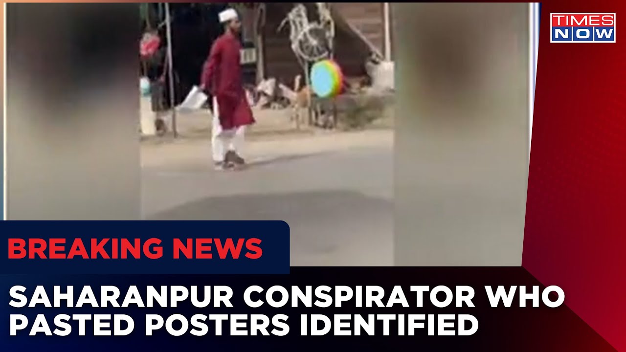 Saharanpur Violence | Another Conspirator Who Pasted Posters Calling For Violence Identified