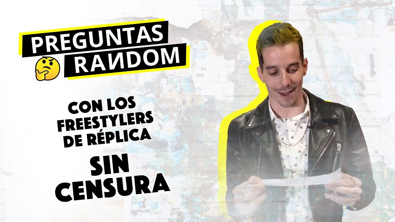 SIN CENSURA Los freestylers de 'Réplica' responden a preguntas incómodas | Preguntas Random