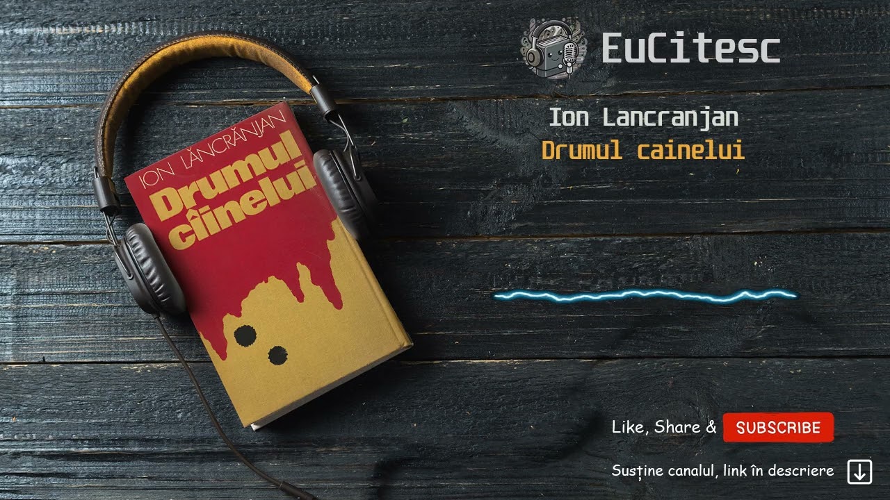 Drumul cainelui - Ion Lancranjan | Carte Audio | #audiobook