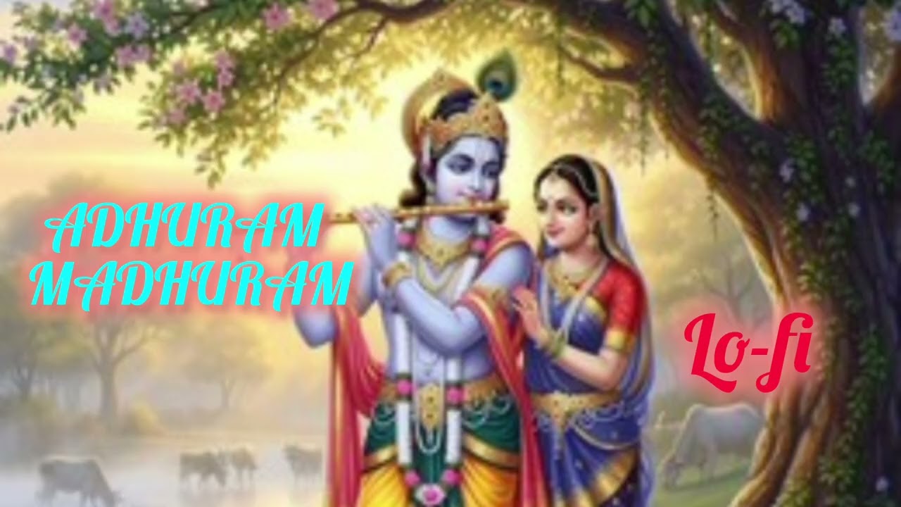 ADHURAM MADHURAM|| SLOWED REVERB SONG ||  LO-FI SONG