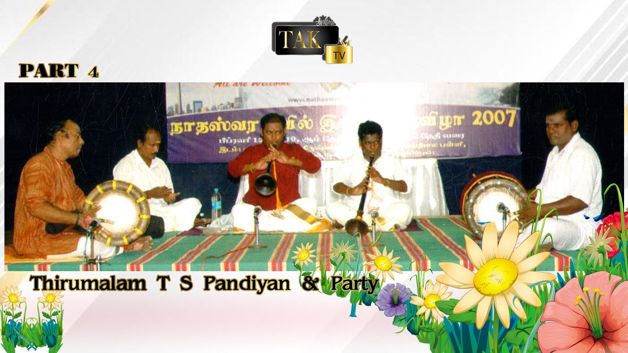 Nadaswaram Thirumalam – T S Pandiyan & Party | South Indian Temple Music Performance 🎶 Part 4