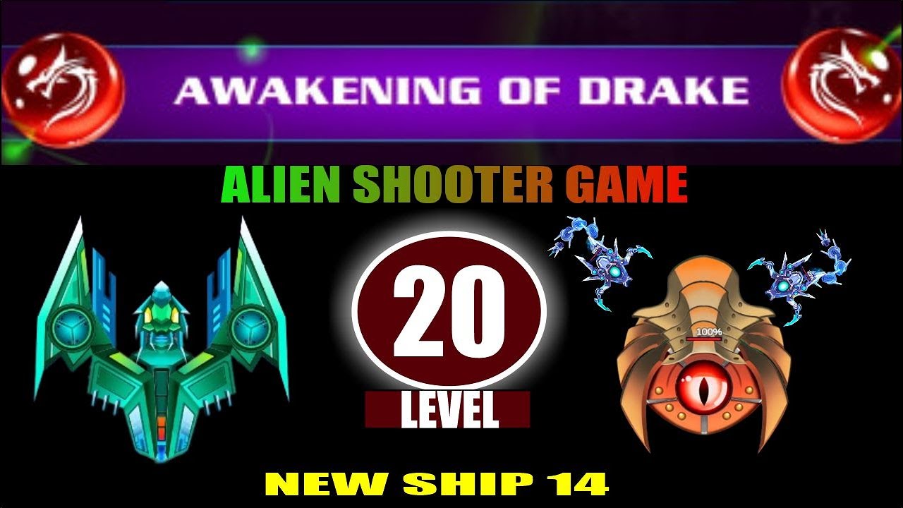 Awakening Of Drake Event 2023 Level 20 Galaxy Attack Alien Shooting Game