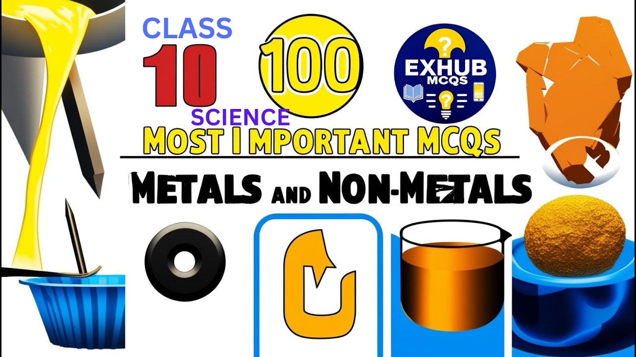 Metals and Non-Metals in 60 Minutes | Class 10 Science | Best MCQs #exhubmcqs #exhubpyqs #mcqncert