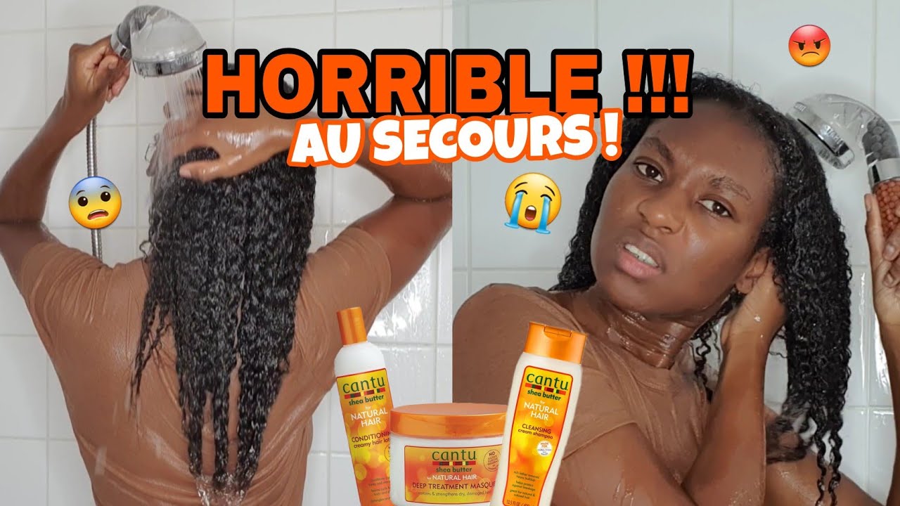 WASH DAY AVEC CANTU : ÉCHEC, FLOP... ! LA VÉRITÉ SUR CANTU