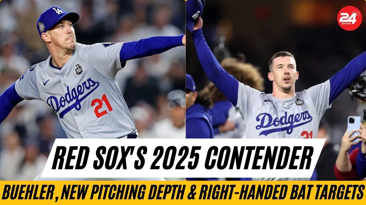 Red Sox's 2025 Contender Hopes: Buehler, New Pitching Depth & Right-Handed Bat Targets