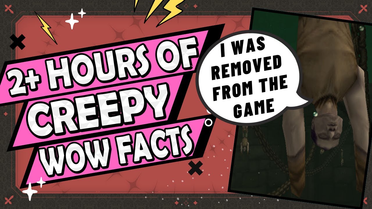2+ Hours of Creepy Things in WoW to Fall Asleep to